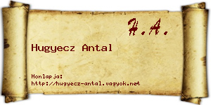 Hugyecz Antal névjegykártya